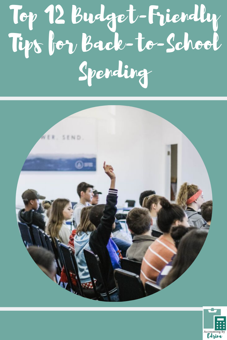 Top 12 Budget Friendly Tips For Back To School Spending Accounting By Top 12 Budget Friendly Tips For Back To School Spending Accounting By