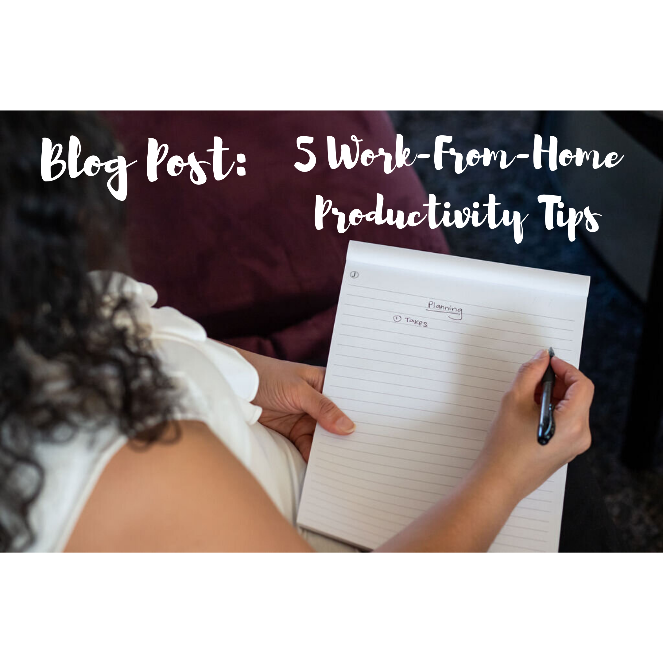 Work From Home Tips