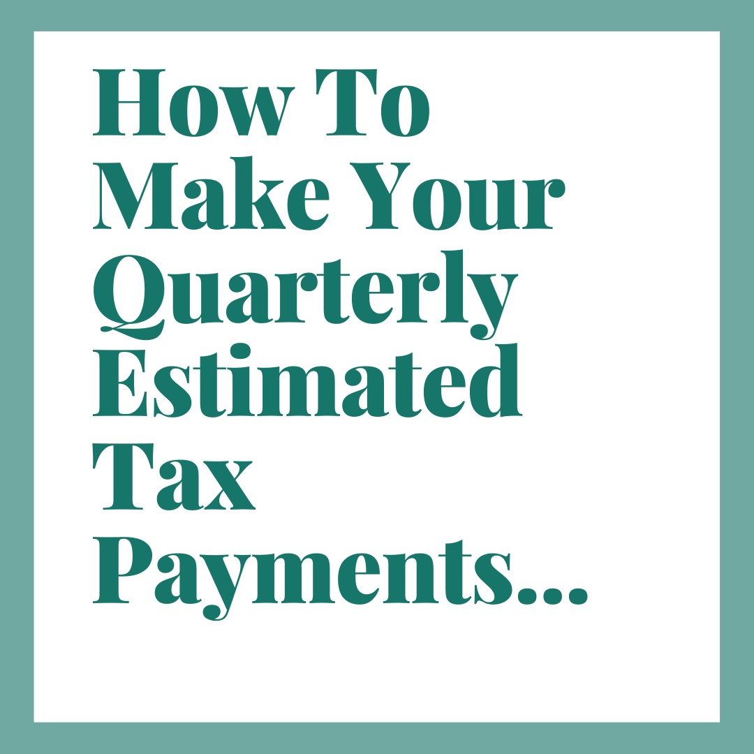 Video: How to Make Your Quarterly Estimated Tax Payment