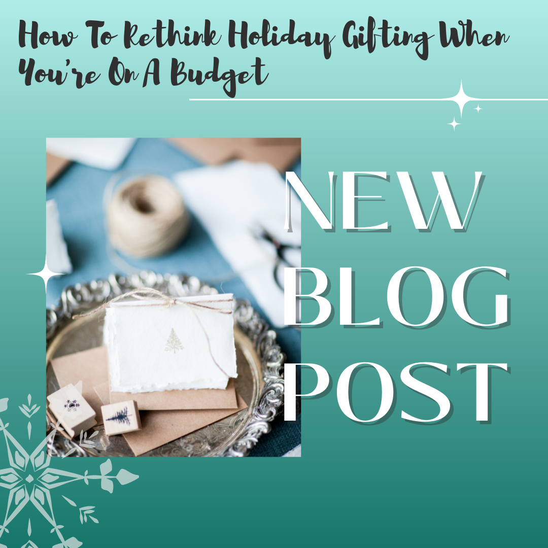 Holiday Gifting on a Budget