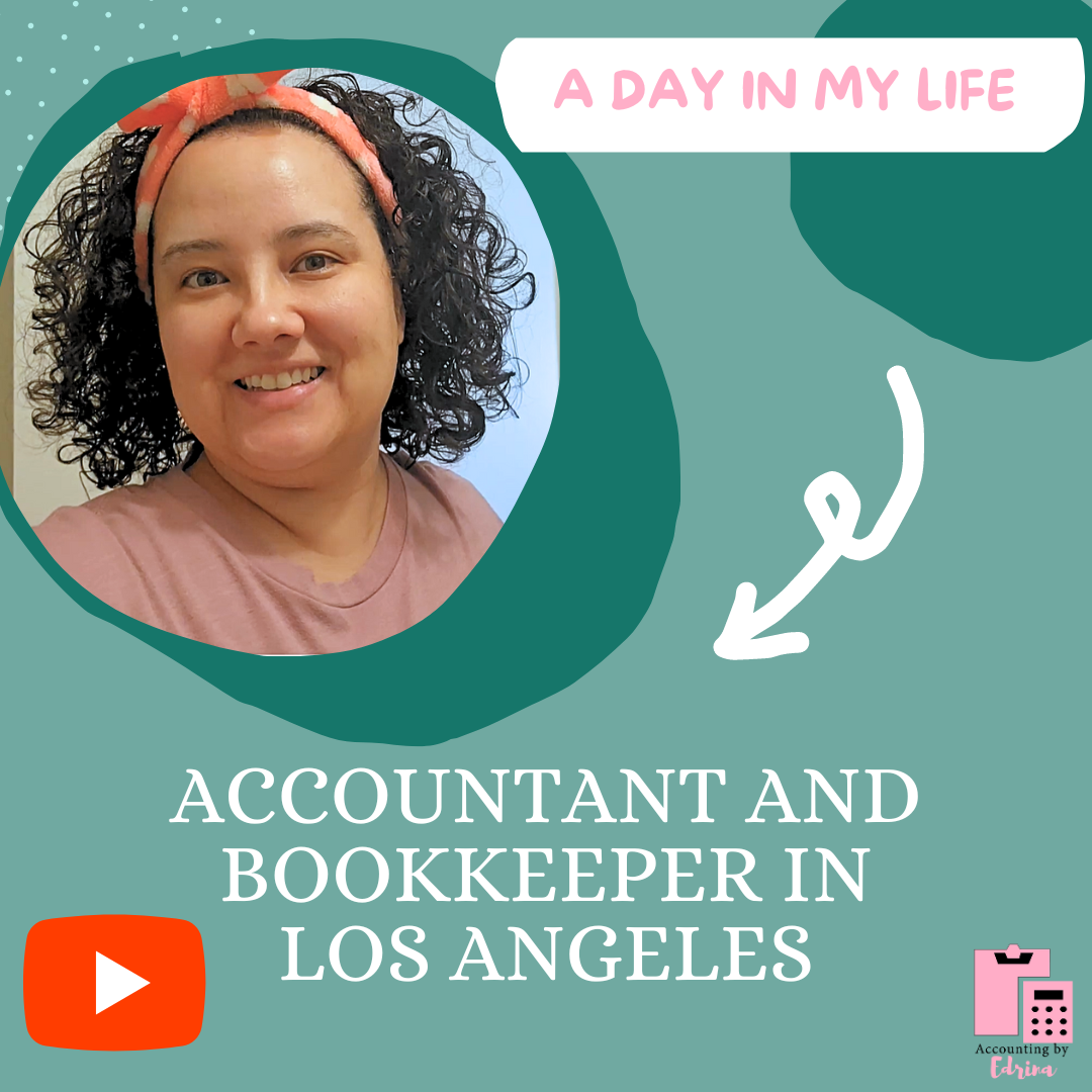 A Day In The Life of an Accountant and Bookkeeper in Los Angeles