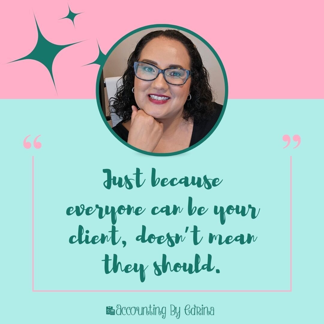 One lesson I learned the hard way is that not every potential client is going to be **MY** ideal client. Early on in my business, I said &quot;YES&quot; to almost every discovery call. Then I was either bombarded with a bookkeeping mess(!!) OR the dy