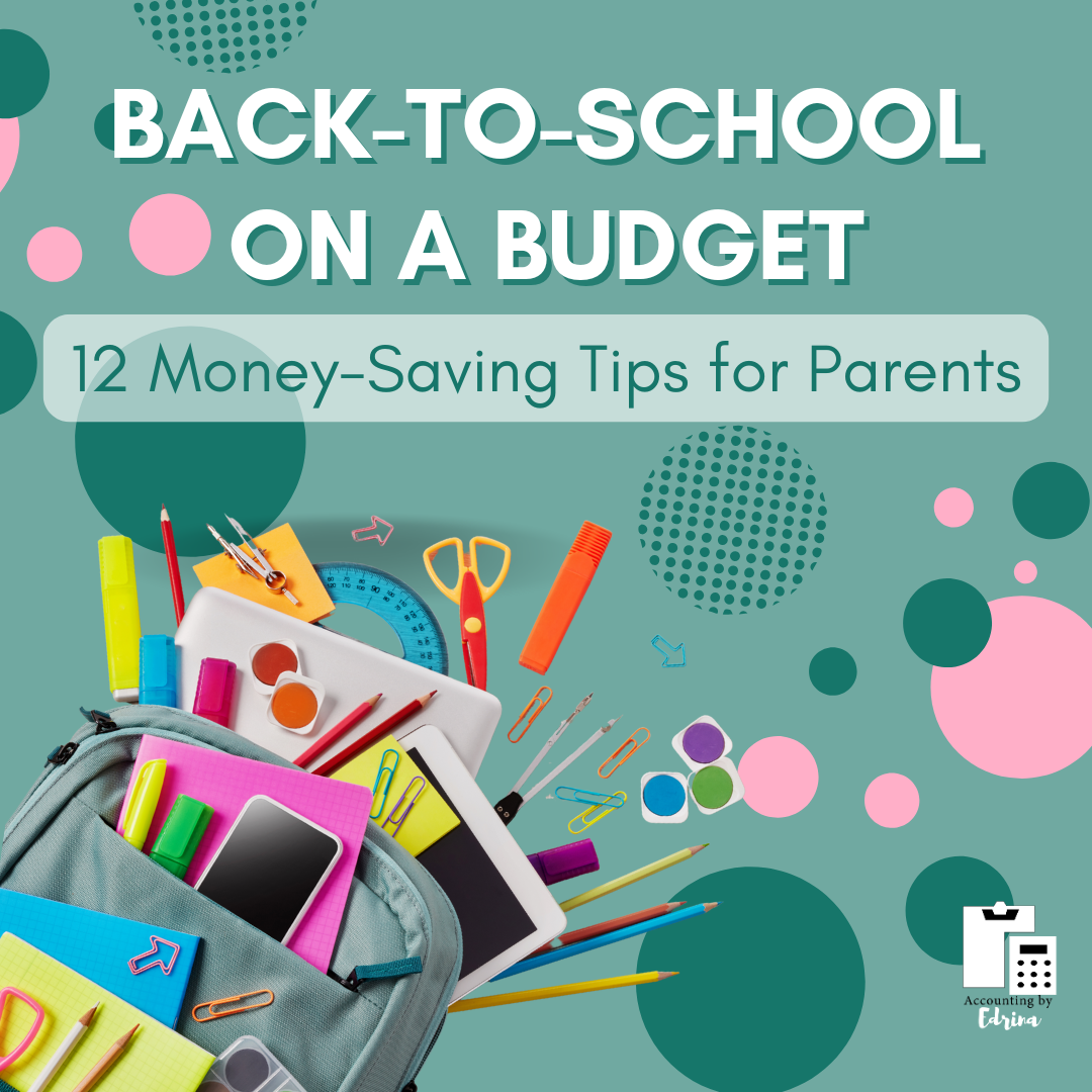 Back-to-School on a Budget: 12 Money-Saving Tips for Parents