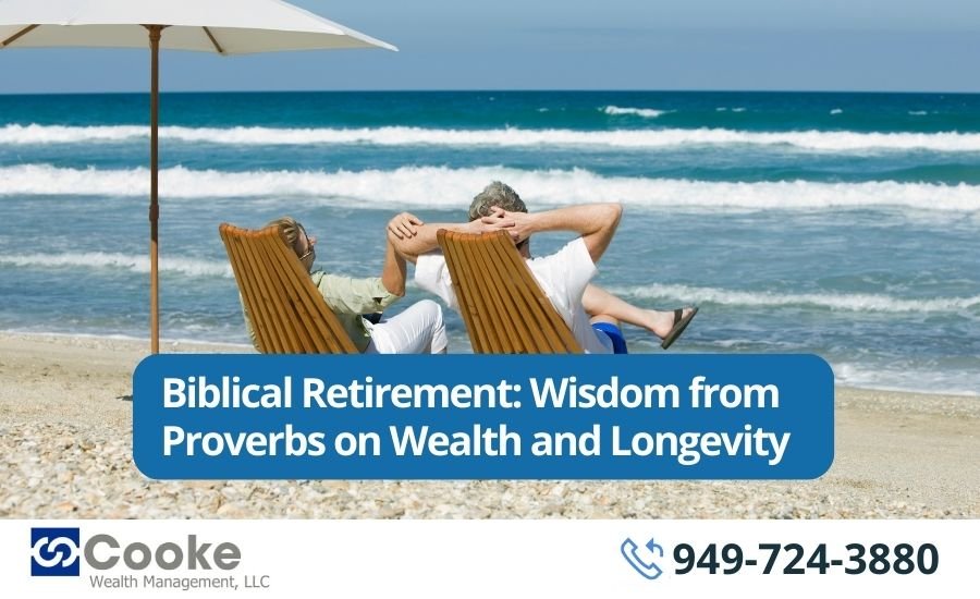 Biblical Retirement: Wisdom from Proverbs on Wealth and Longevity