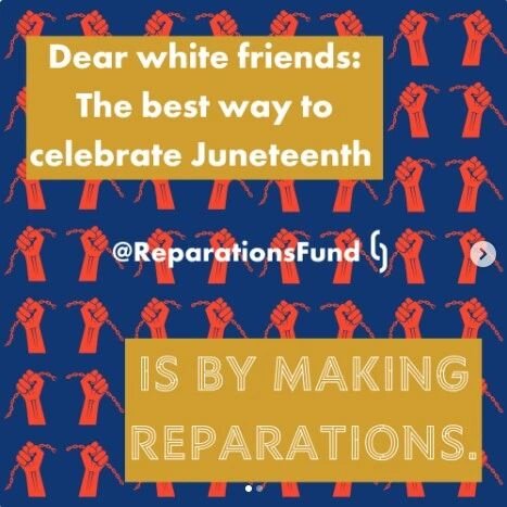 Repost @reparationsfund
++++++++++++++
Dear white friends, Juneteenth (AKA Freedom Day) is TODAY! What will YOU do to make this important holiday more personally meaningful this year? We hope that it involves reparations! Own Up (Sign the Statement o