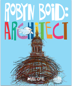 ROBYN BOID: ARCHITECT