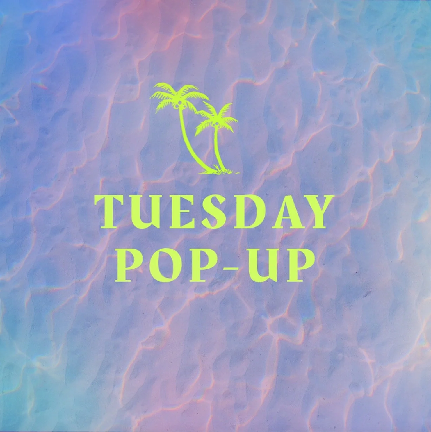 Tuesday Pop-Up Vol. 22