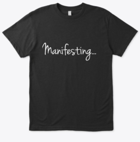 Conscious Manifesting Tee by Life Coach Honey