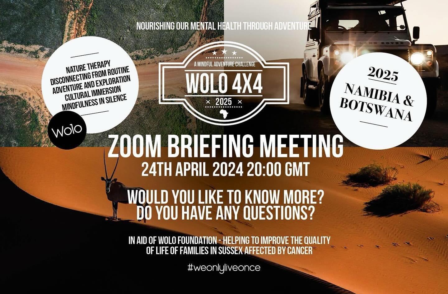 🐘🦒🚙Wolo Africa 4x4 2025 Adventure Challenge Zoom Briefing 🚗🦏🐊

Would you like to know more?  Do you have questions?

We have a Zoom Briefing for the Wolo Africa 4x4 2025 event 24th April at 8pm (GMT). 

Please come along and share with friends,
