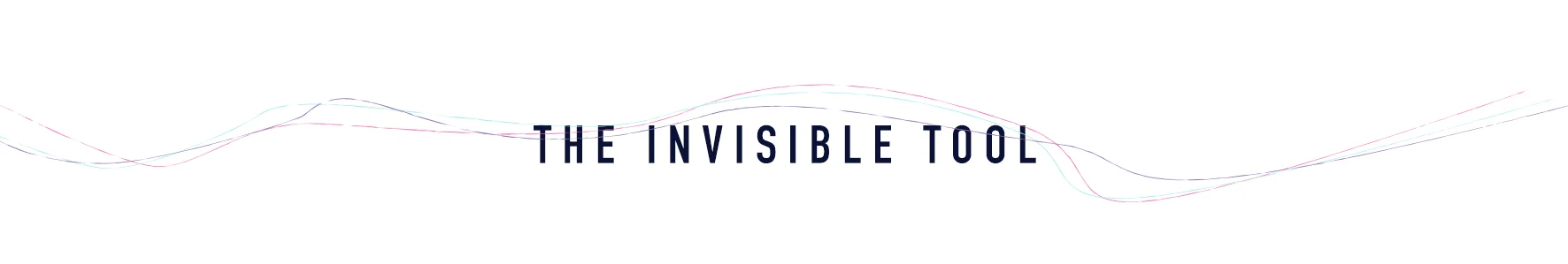 The Invisible Tool.jpg