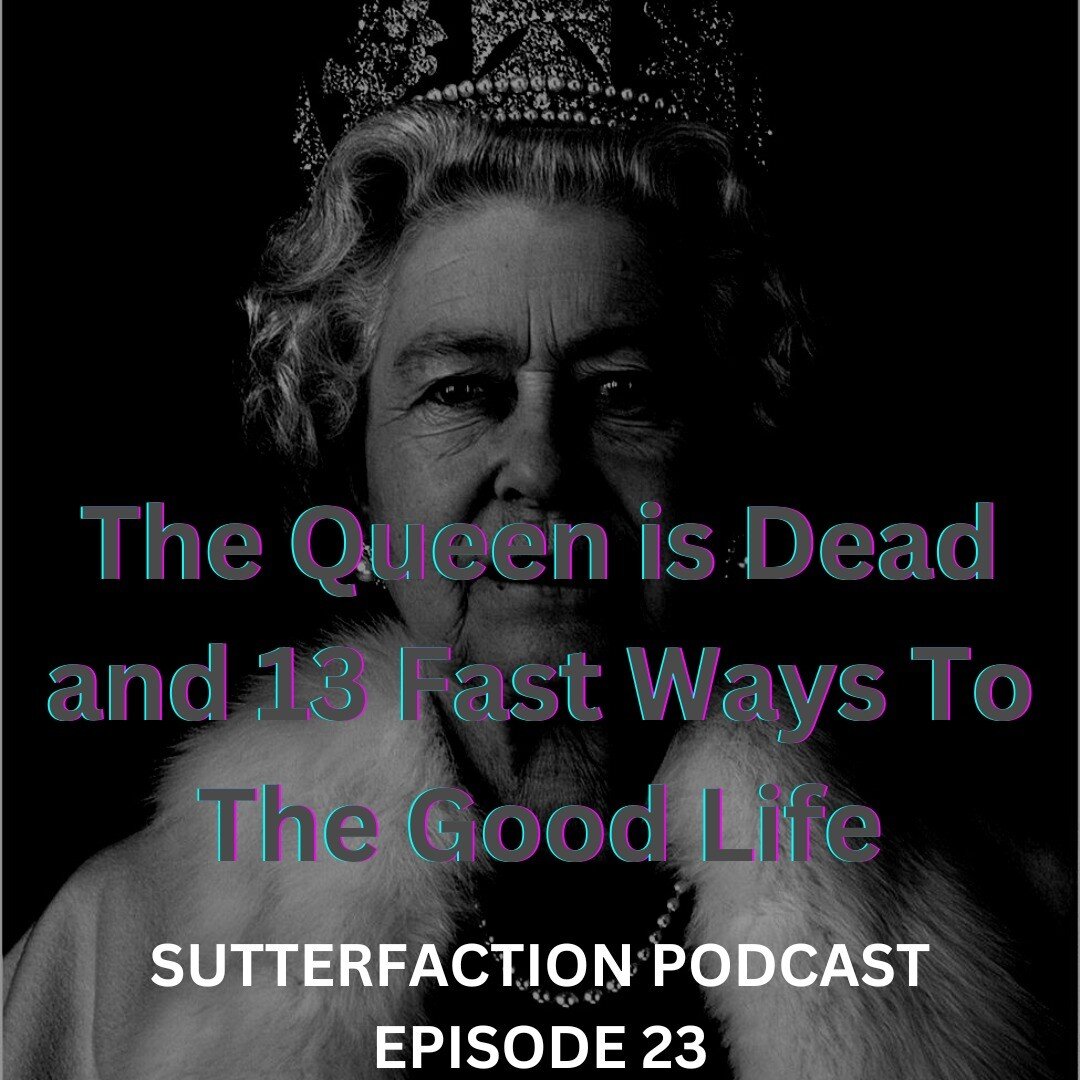 This is the Sutterfaction podcast. The show about looking deeper into society and culture, politics, current affairs, conditioning, and all that is around us, so we can then look deeper with more clarity and awareness into our own lives - so, we can 