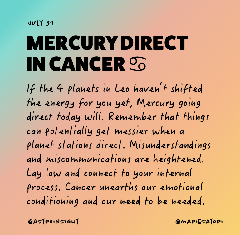 July 31 - Mercury Direct in Cancer at 24 degrees