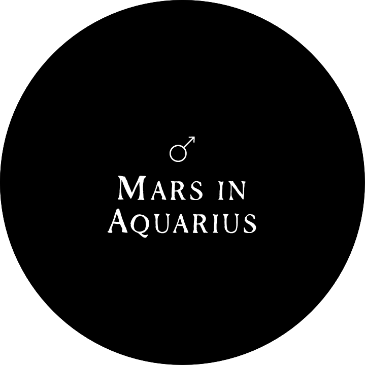 March 30 - May 12 Mars in Aquarius