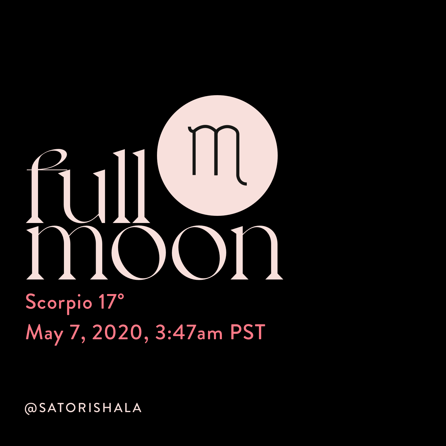 May 7th - Scorpio Full Moon&nbsp;