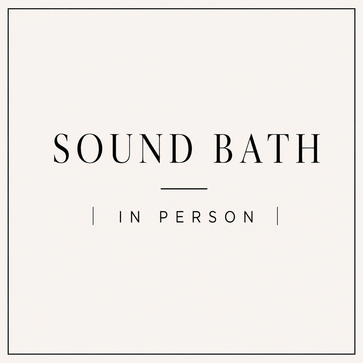 Sound Bath | In Person