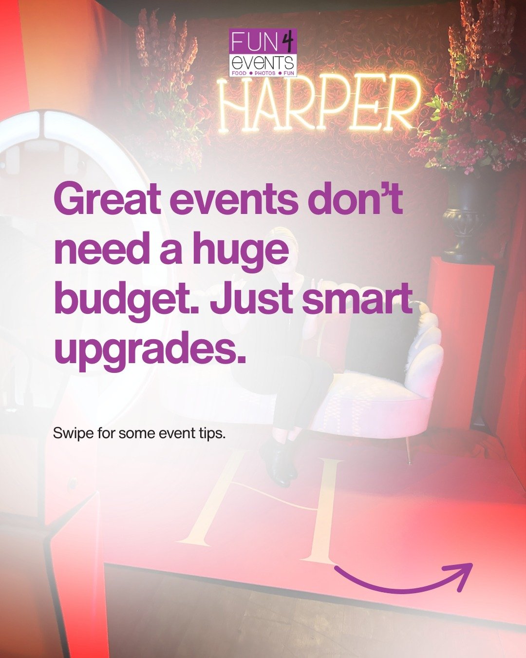Great event don't need a huge budget-just smart upgrades ✨

You'd be surprised a few thoughtful touches can completely transform your event. 👀

From interactive experiences to personalized details and memorable takeaways, it&rsquo;s all about creati
