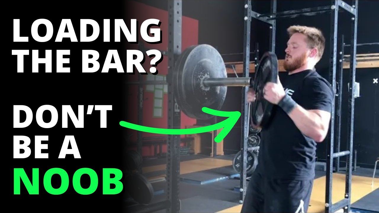 Don't be a Noob: Loading the Bar — Testify Strength & Conditioning