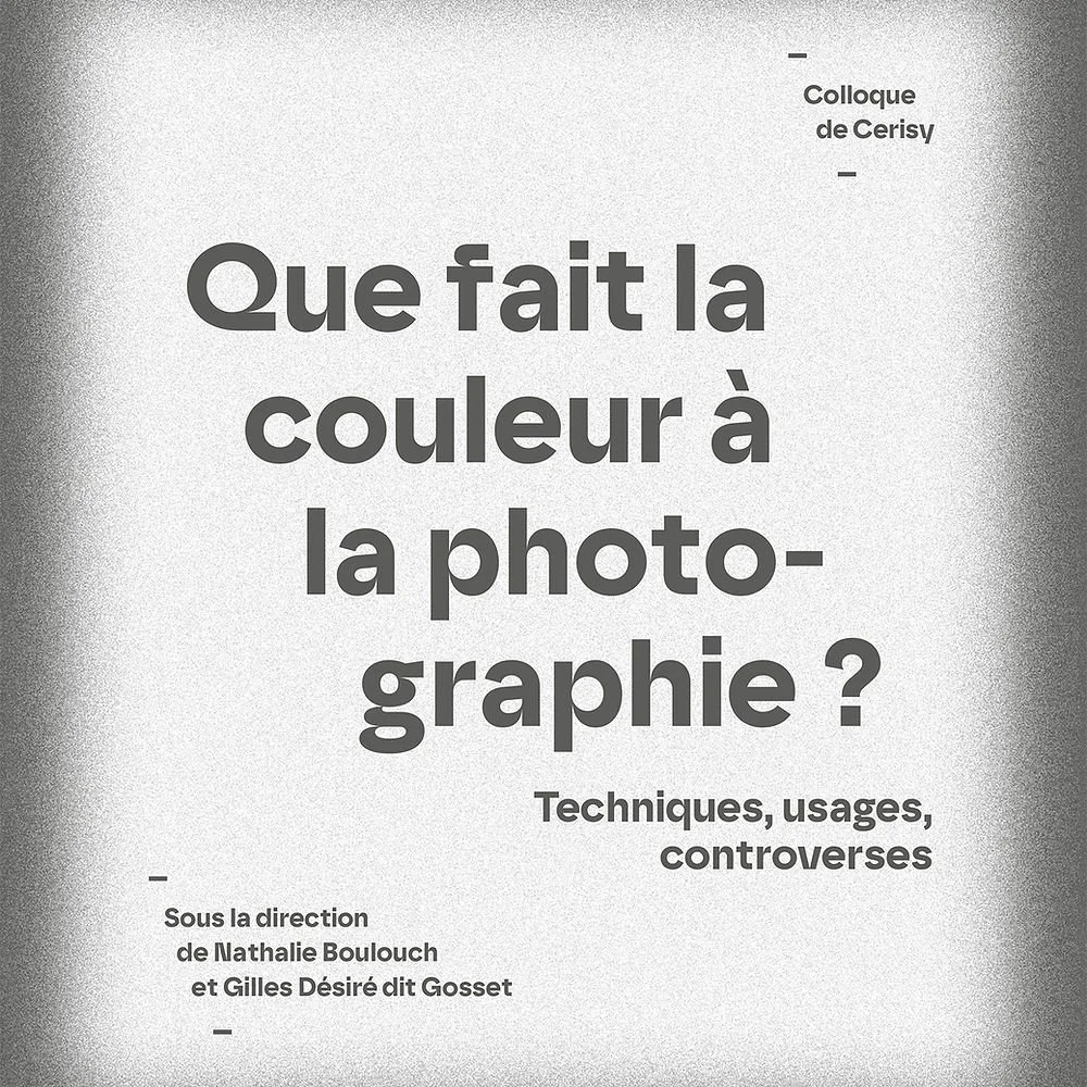 Que fait la couleur à la photographie ? 