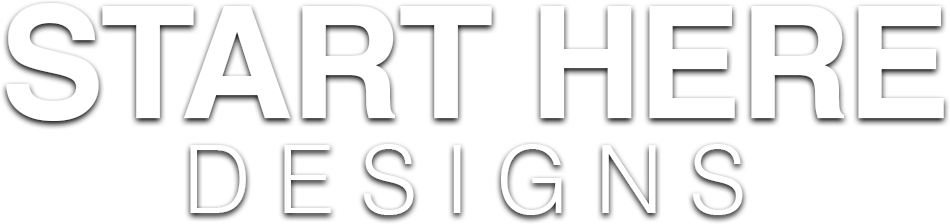 Start Here Designs