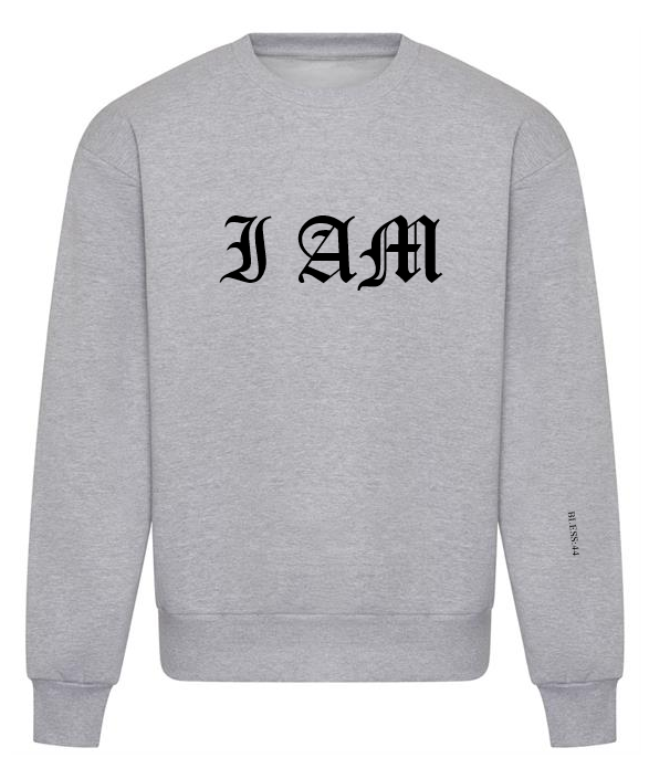 I AM GREY SWEATSHIRT HEAVYWEIGHT.png