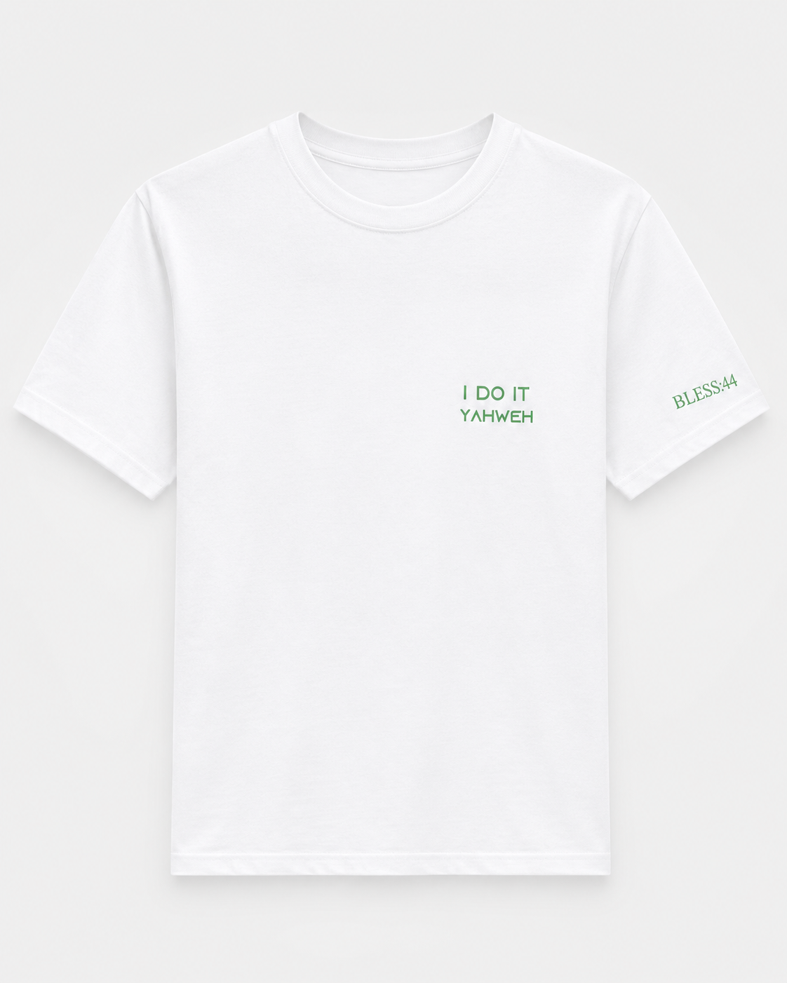 I do it YAHWEH T-SHIRT WHITE