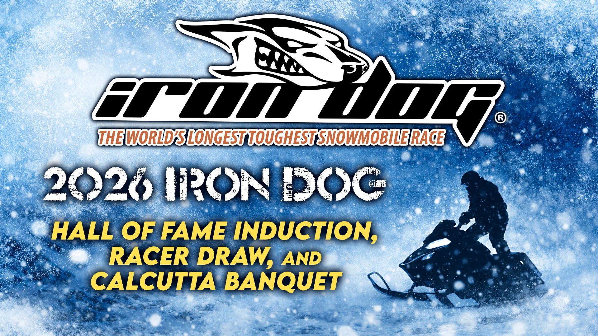 Live Stream: 2026 Iron Dog Hall of Fame Induction, Racer Draw, and Calcutta Banquet