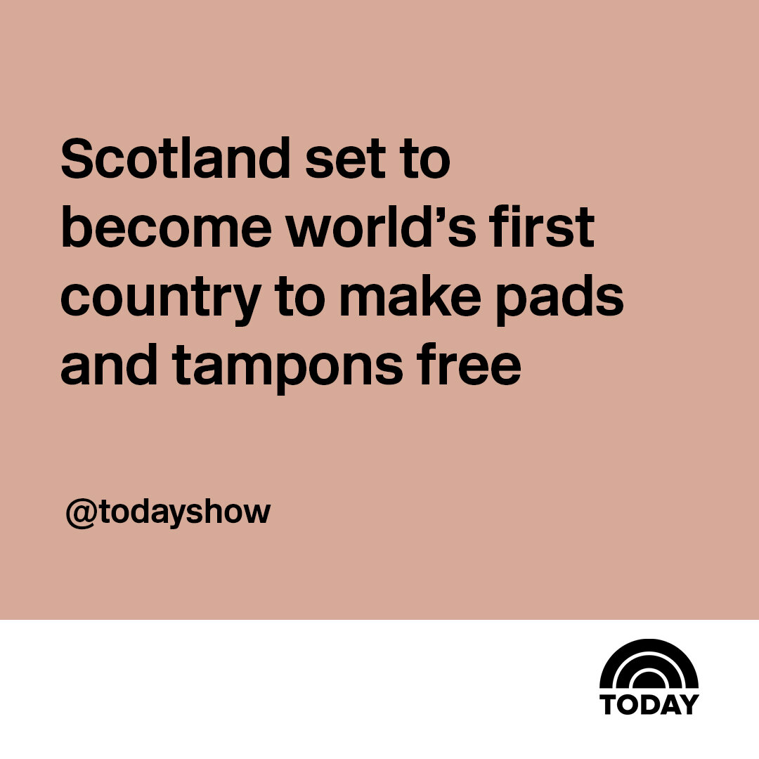 set to become world's first country to make pads and free — Free. Period.