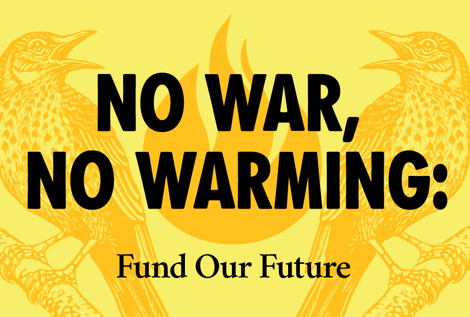 No Wars, No Warming: Fund Our Future