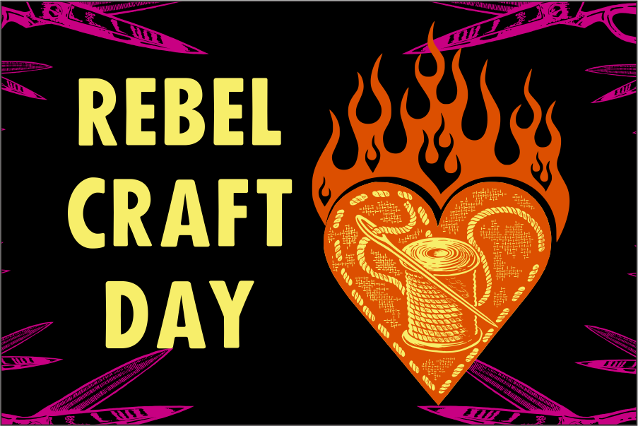 Rebel Craft Day