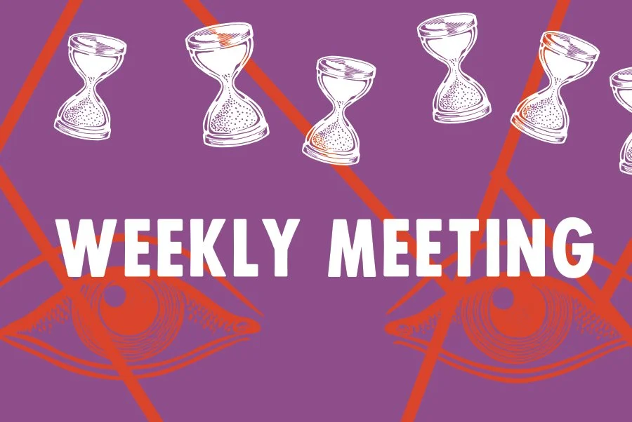 Weekly Community Meetings
