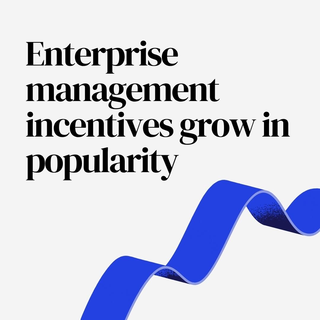 Enterprise management incentives grow in popularity.jpg