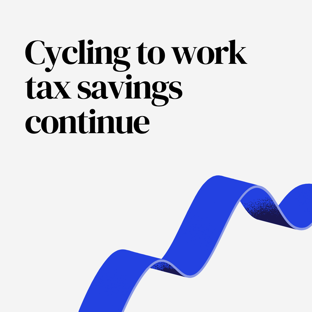 Cycling to work tax savings continue.png