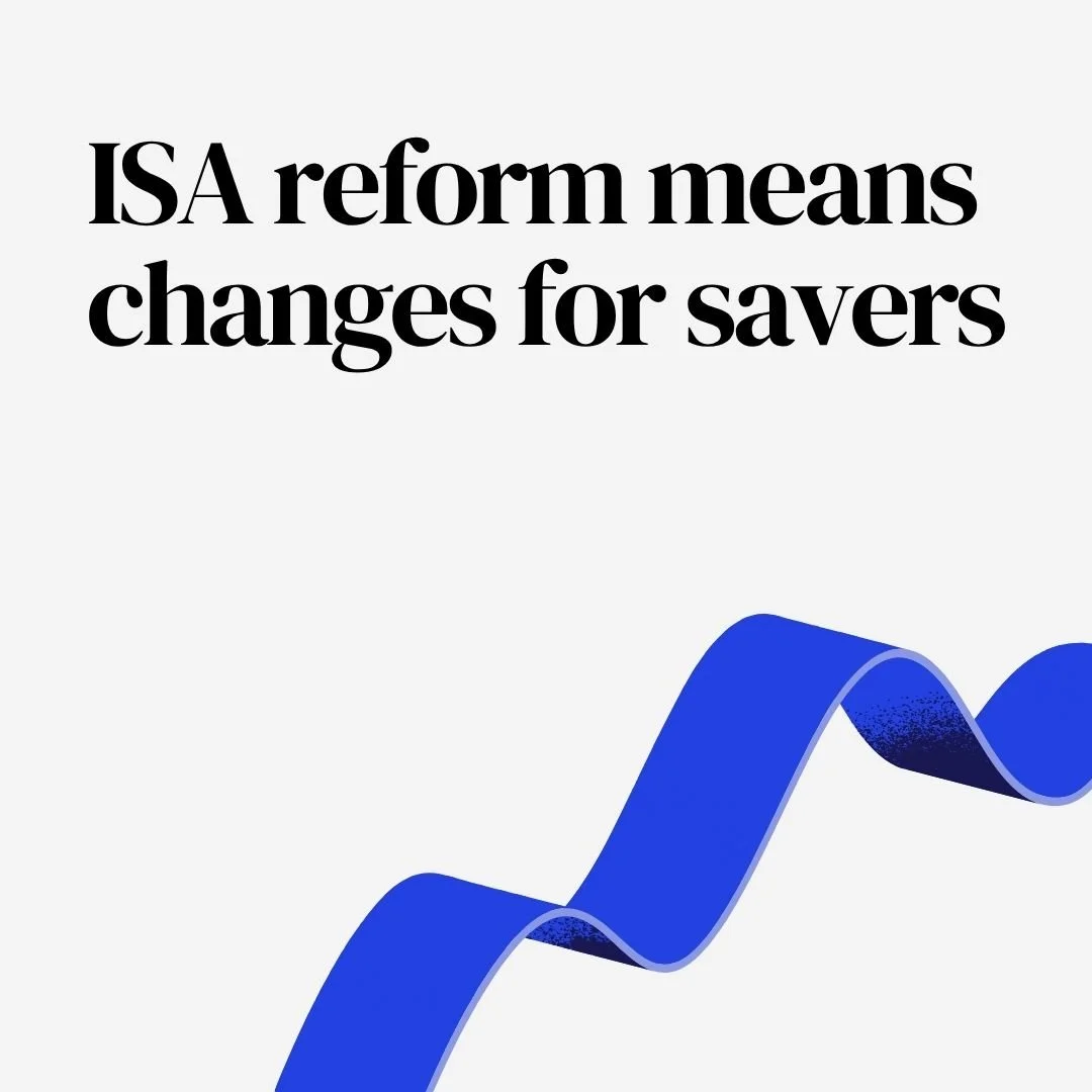 ISA reform means changes for savers.jpg