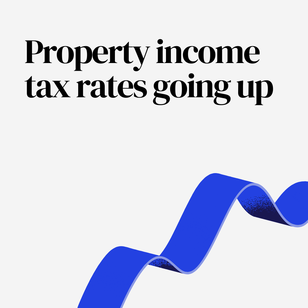 Property income tax rates going up.png