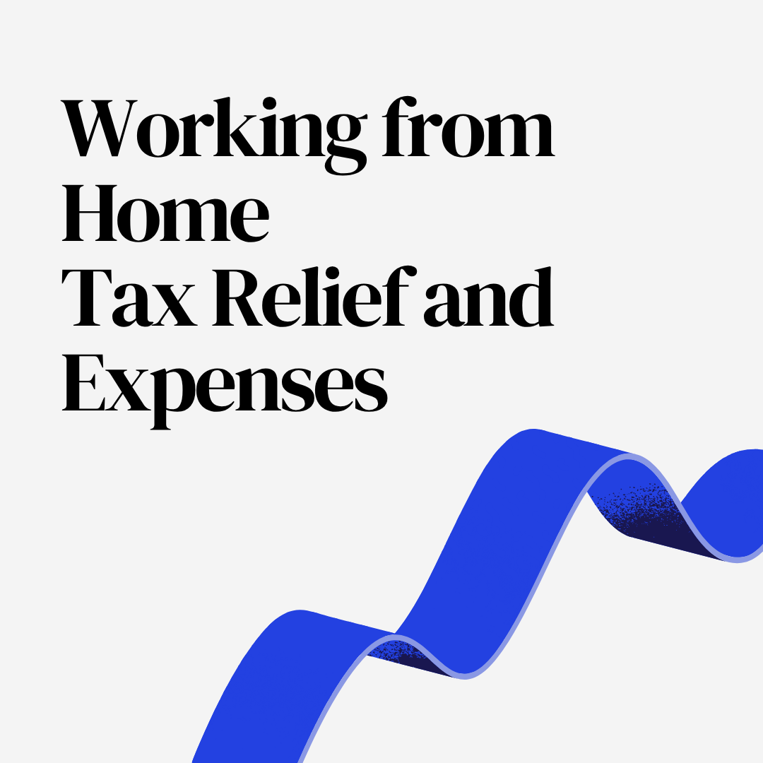 Working from Home Tax Relief and Expenses.png