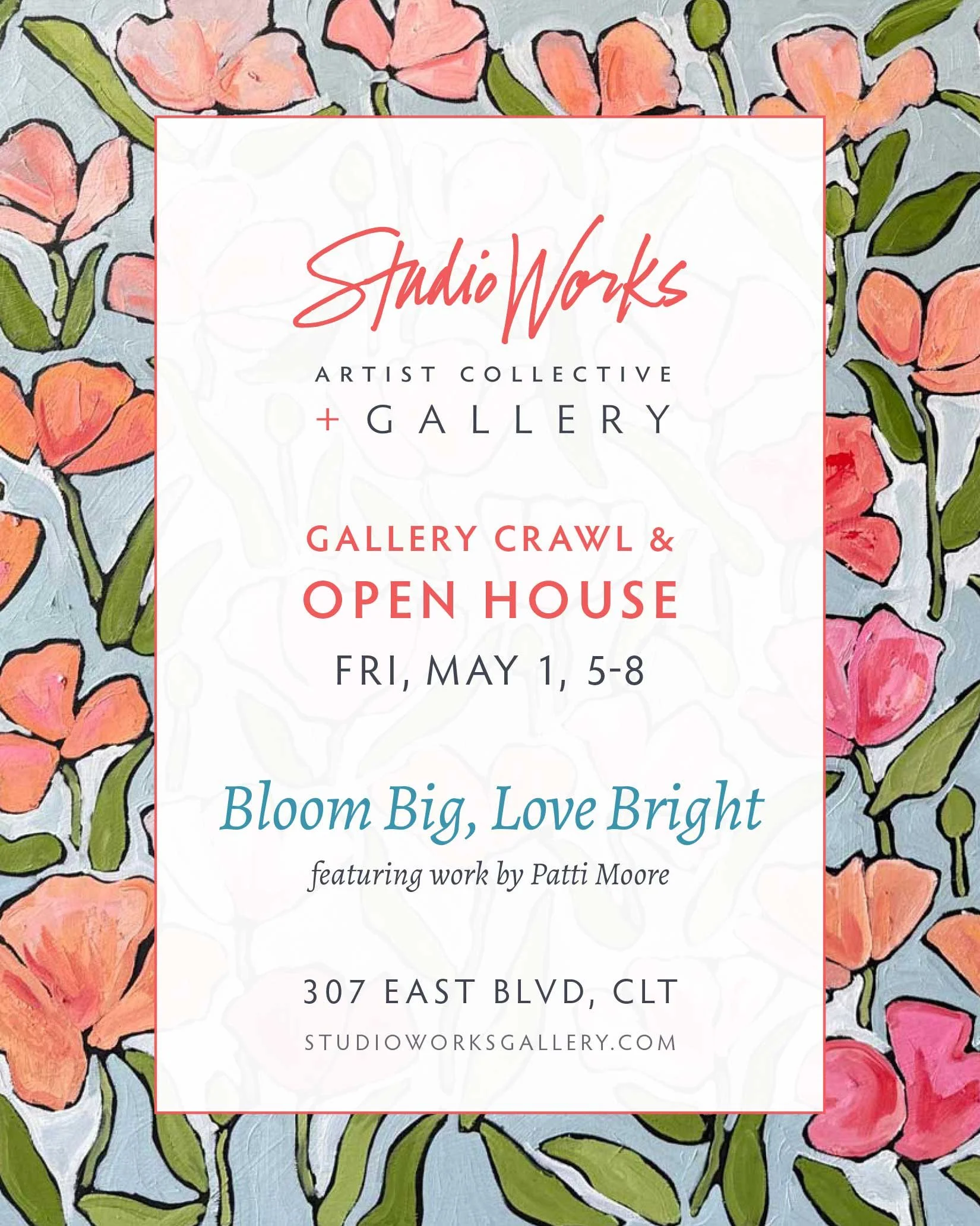 May 2026 Open House: Bloom Big, Love Bright (featuring Patti Moore)