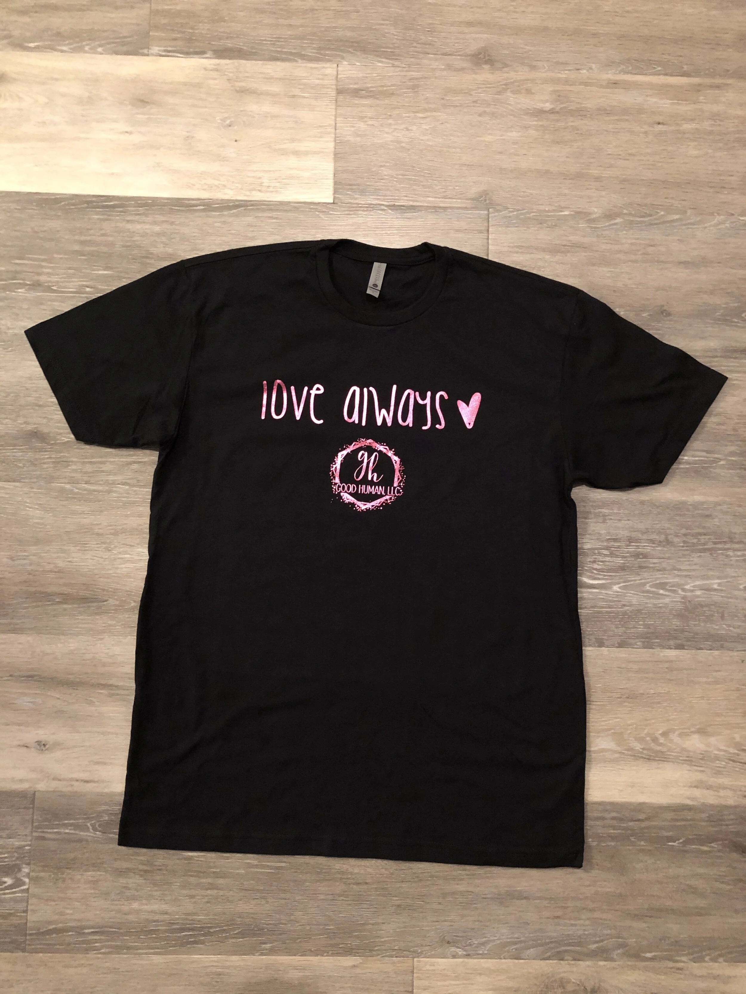 good human 'love always' t-shirt (S-XL)