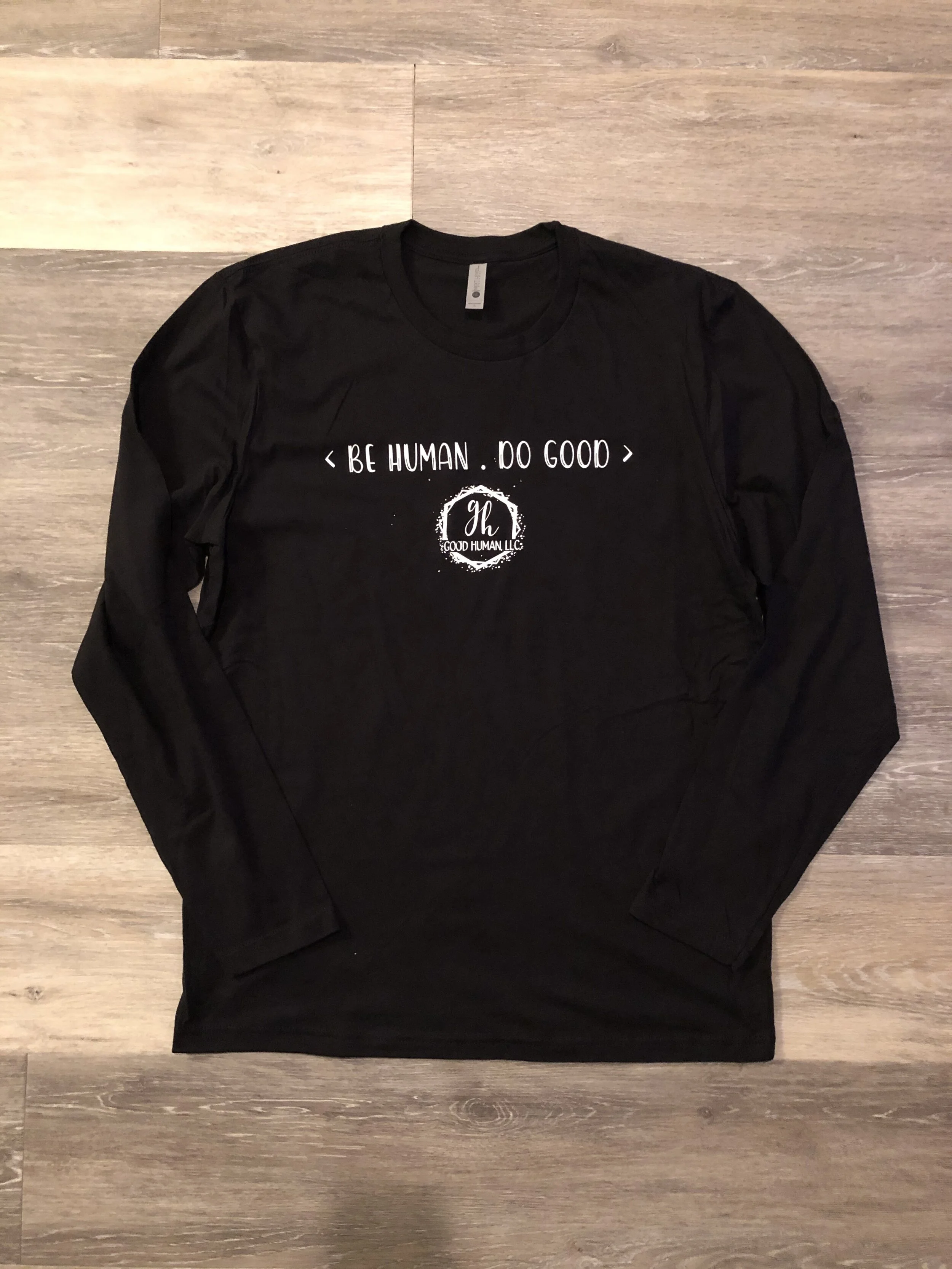 good human "be human . do good" long sleeve (s-xl)