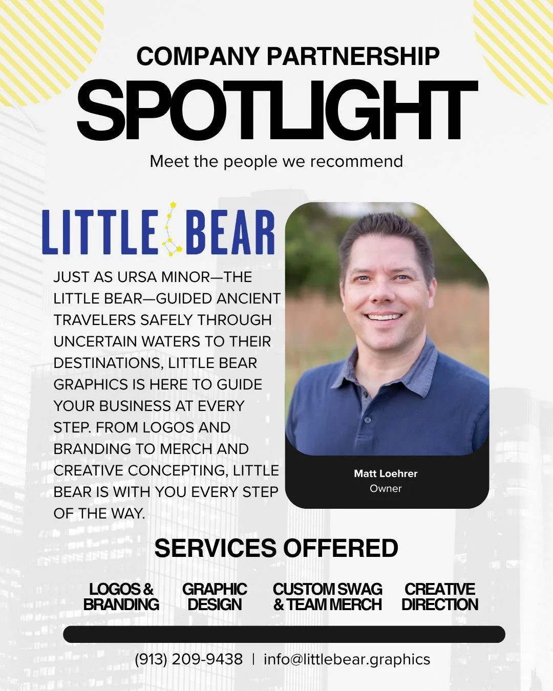 Matt brings so much more than simply graphic design. He understands the full branding package. Whether you're just starting with a logo design, or already established and needing merch - Matt is your guy.

"Just as Ursa Minor&mdash;the Little Be