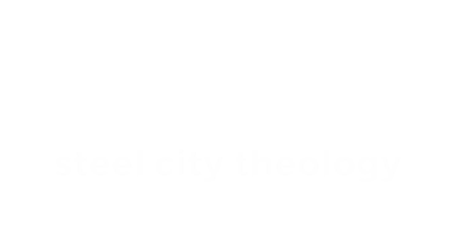 Steel City Theology