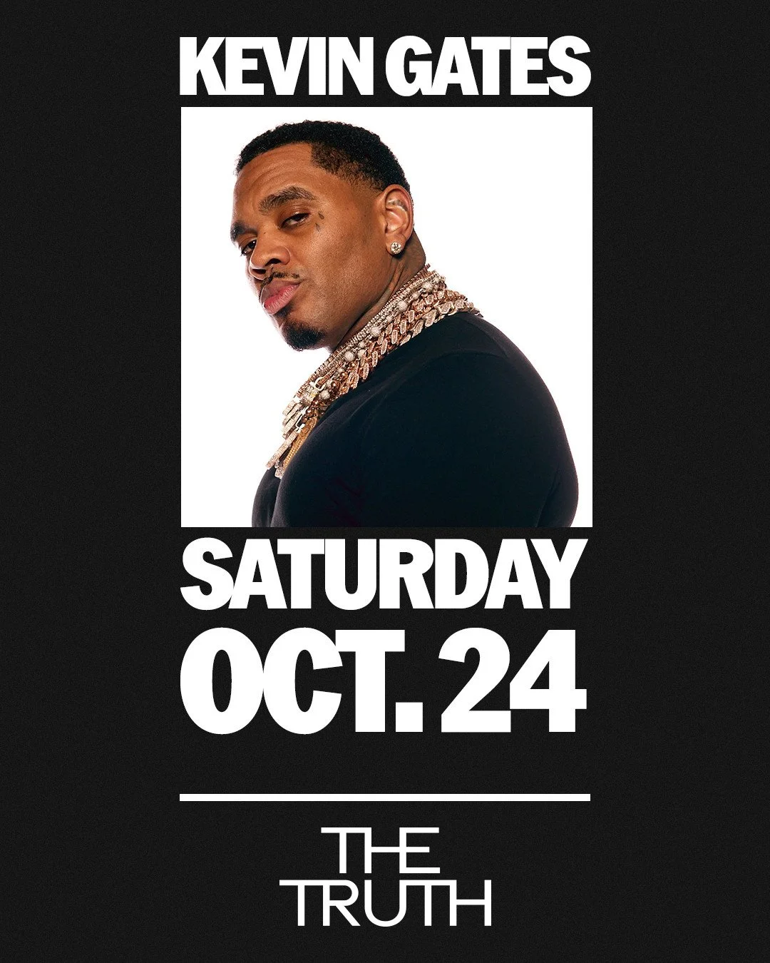 @iamkevingates tickets ON SALE NOW!!!!⁠
❤️🔊Tickets are available at Lovenoise.net⁠
⁠
NASHVILLE. Kevin Gates returns for another BIG SHOW! Don't miss this one!⁠
🗓️Oct. 24th⁠
📍The Truth
