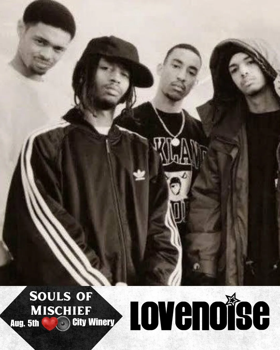 JUST ANNOUNCED!! Souls of Mischief will be at @citywinerynsh on August 5th ❗️You won't want to miss this show.⁠
⁠
August 5th - CITY WINERY⁠
⁠
🎟️Tickets on sale SO SOON at Lovenoise.net❤️🔊