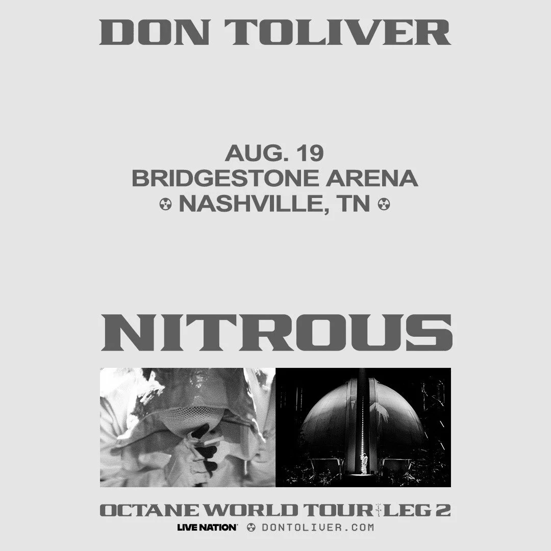 🚨NASHVILLE &mdash; DON TOLIVER IS TAKING OVER BRIDGESTONE ARENA. 🚨⁠
⁠
DON TOLIVER brings the NITROUS: OCTANE WORLD TOUR &mdash; LEG 2 to Bridgestone Arena on August 19 for one of the biggest hip-hop shows of the summer.⁠
⁠
Melodic rap. Trap. Massiv
