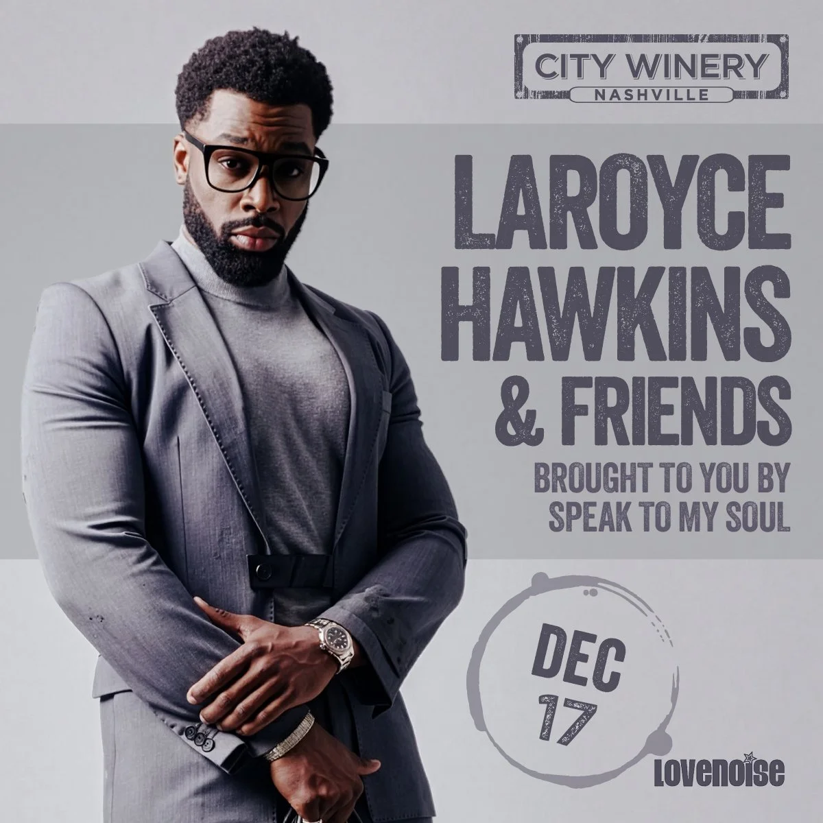 🚨 TICKETS ARE ON SALE NOW! 🚨

Nashville, it&rsquo;s time to make plans! 🔥 

LaRoyce Hawkins &amp; Friends are coming to City Winery on December 17, bringing the kind of energy that turns a night out into a whole experience! 🎤✨

You know the vibes