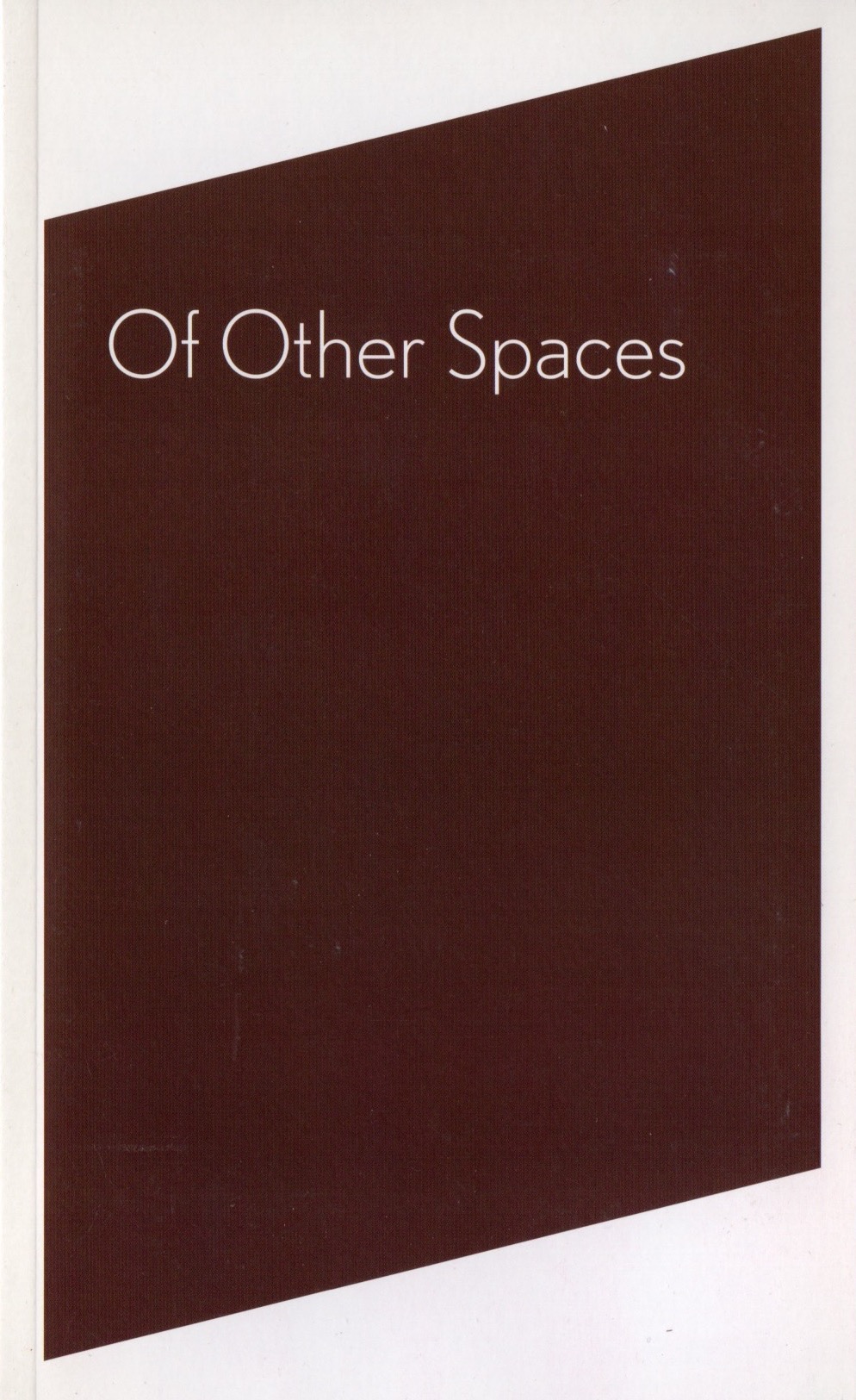 Of Other Spaces.jpg