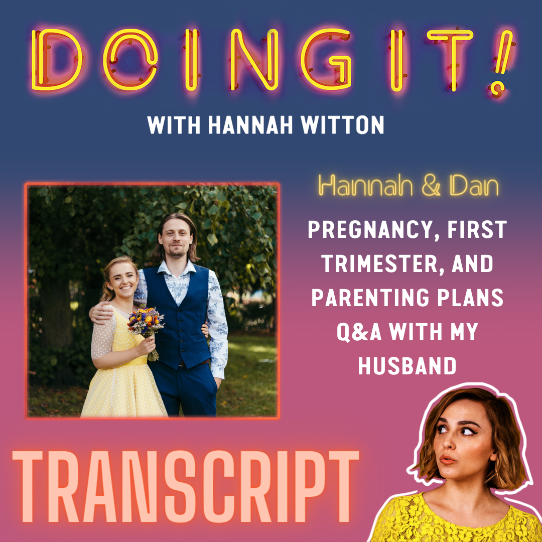 Pregnancy, First Trimester and Parenting Plans Q&amp;A with My Husband | Transcript