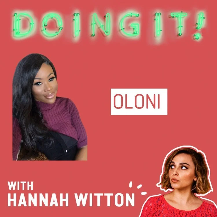 Giving Women a Voice and Talking STIs with Oloni | Transcript
