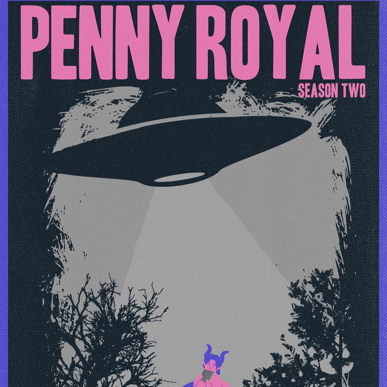 Penny Royal Season Two