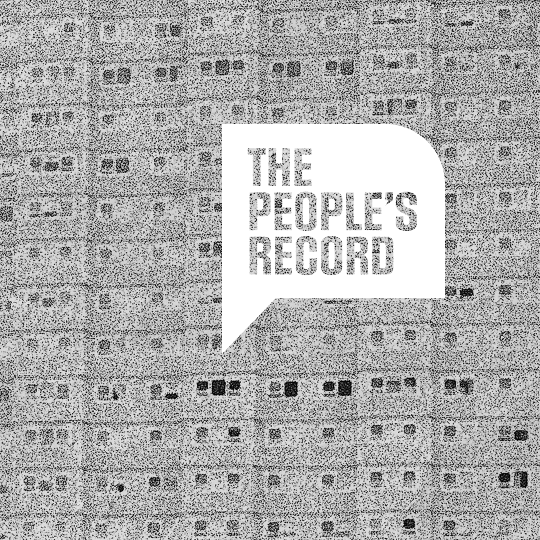 The People’s Record | Episode 4: Covid 19 Hard Lockdown of the Towers