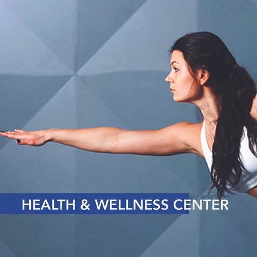 Health &amp; Wellness Center